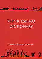 Yupʼik Eskimo dictionary