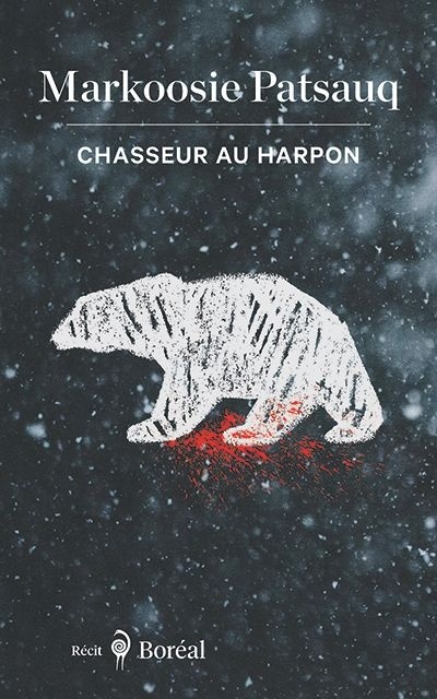 Chasseur au harpon : un long récit de Markoosie