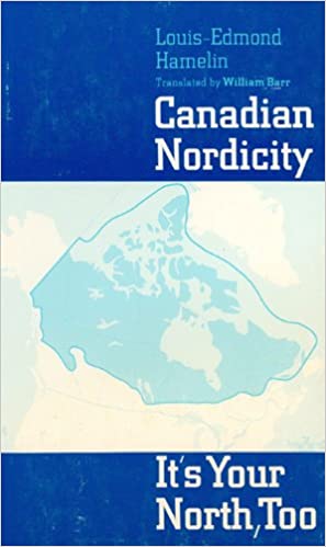 Canadian Nordicity: it is your north, too
