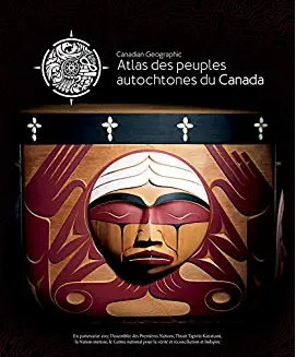 Atlas des peuples autochtones du Canada