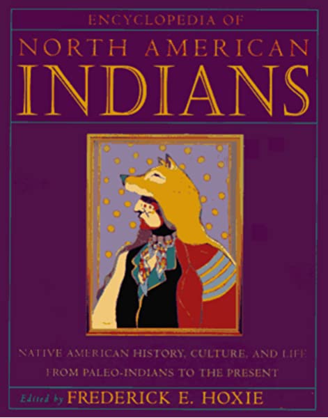 Encyclopedia of North American Indians