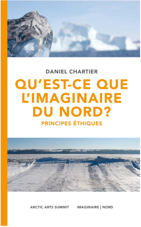 Qu’est-ce que l’imaginaire du Nord? Principes éthiques