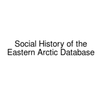 Social History of the Eastern Arctic Database