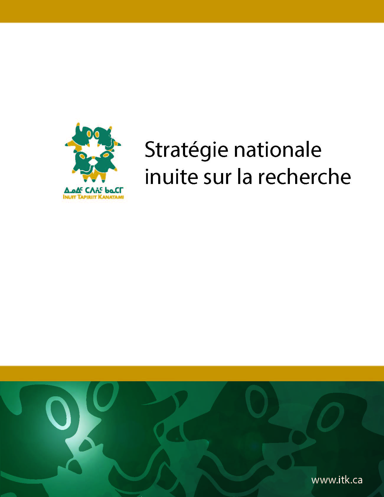 Stratégie nationale inuite sur la recherche (Inuit Tapiriit Kanatami)