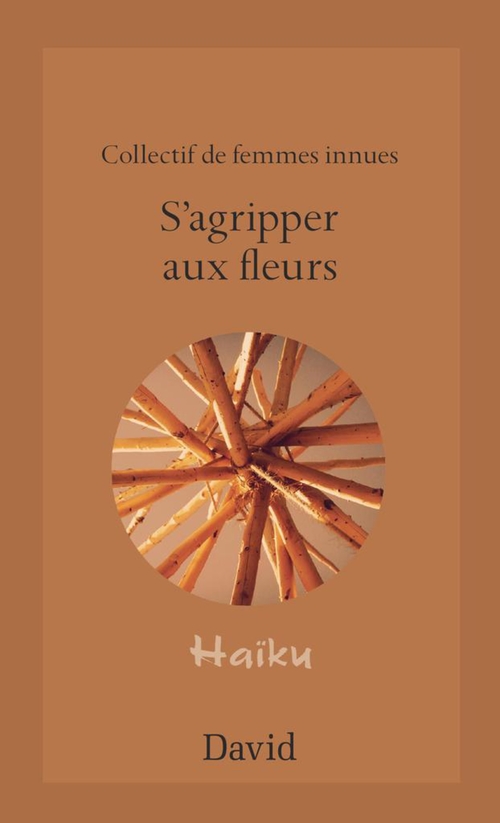 S’agripper aux fleurs : collectif de femmes innues