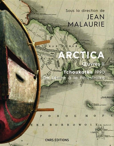 Arctica, oeuvres 2 : Tchoukotka 1990 : de Lénine à la Pérestroïka