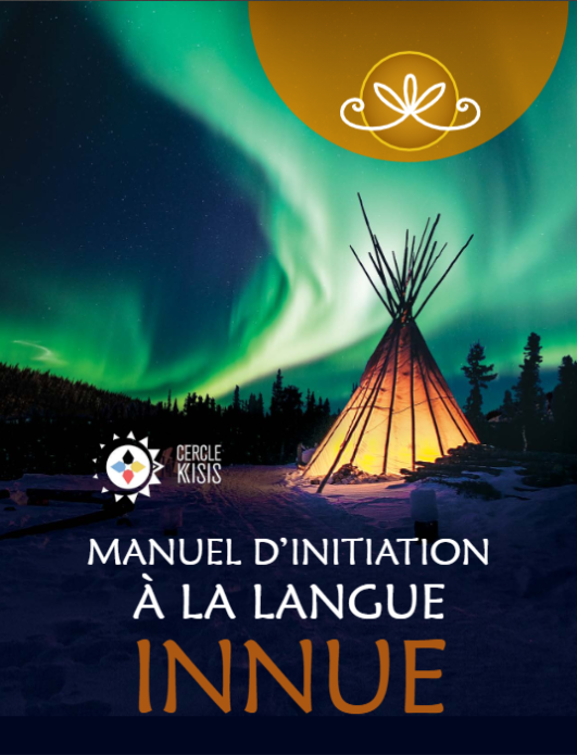 Manuel d’initiation à la langue innue (BAnQ)