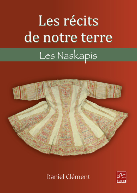 Les récits de notre terre : Les Naskapis (BAnQ)